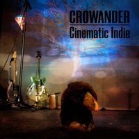 cinematic indie - Crowander