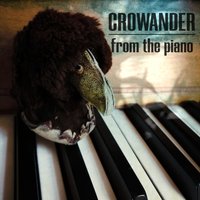 from the piano - Crowander
