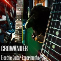 electronic guitar experiments - Crowander