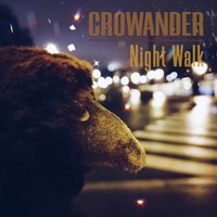 night walk - Crowander